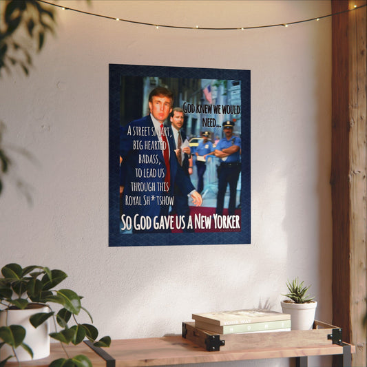 Poster—Matte  — "So God Gave Us a New Yorker" Texted Watercolor Wall Art