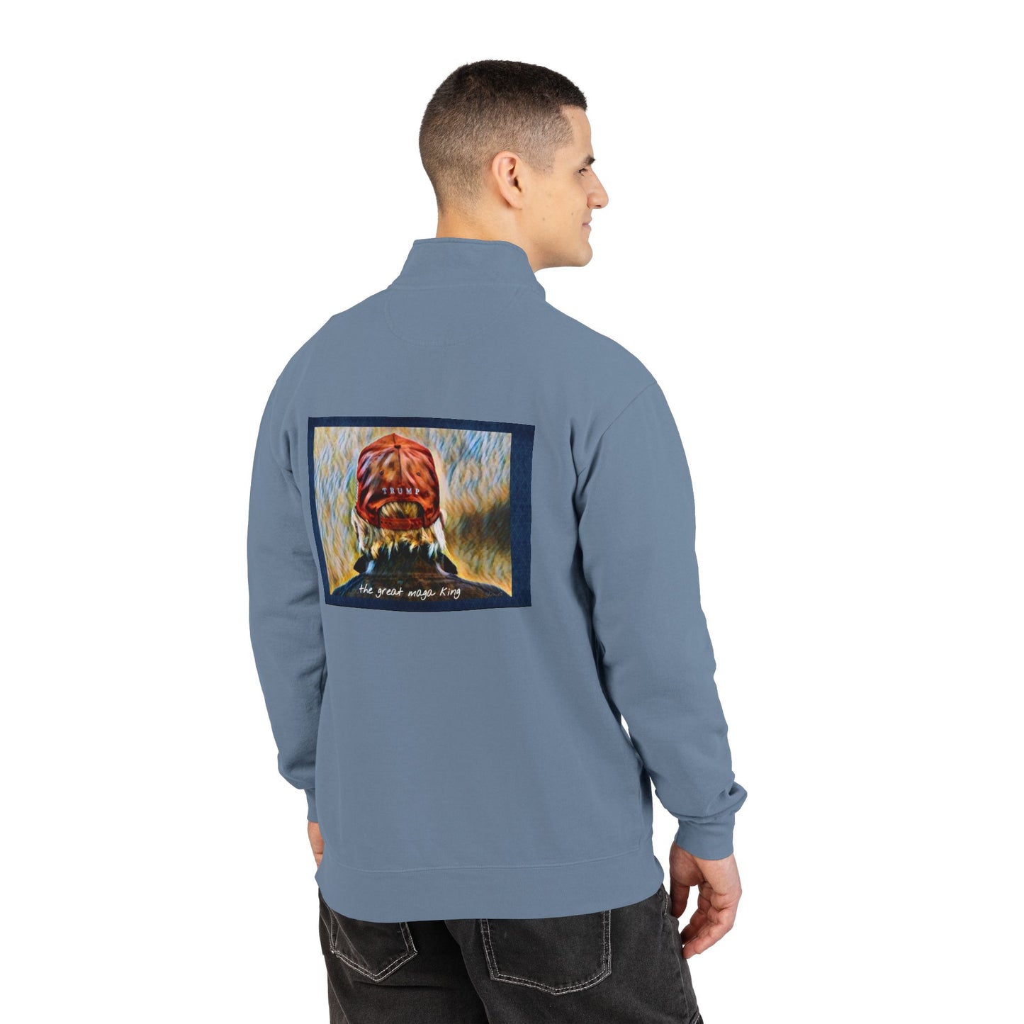 Trump MAGA Quarter-Zip Sweatshirt — Back Art ‘the great maga king’ Graphic- Runs small-order 1 size up