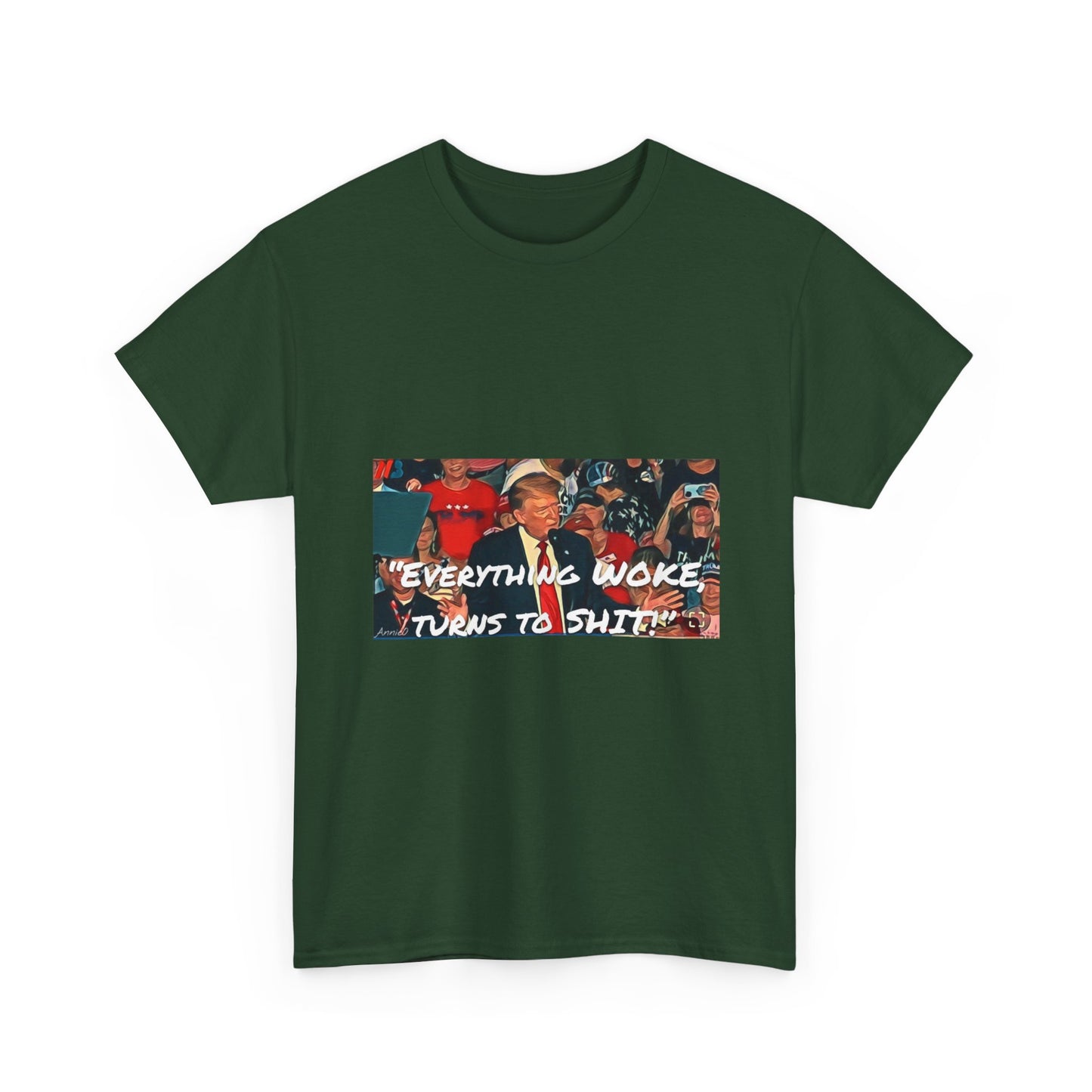 “Everything Woke Turns to Shit” Political Rally Graphic Tee