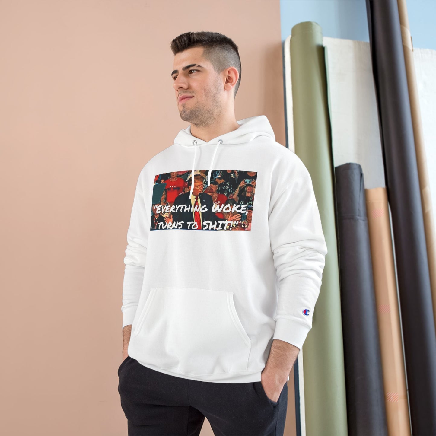 Champion Hoodie — 'Everything Woke Turns to S***' Political Graphic Hoodie