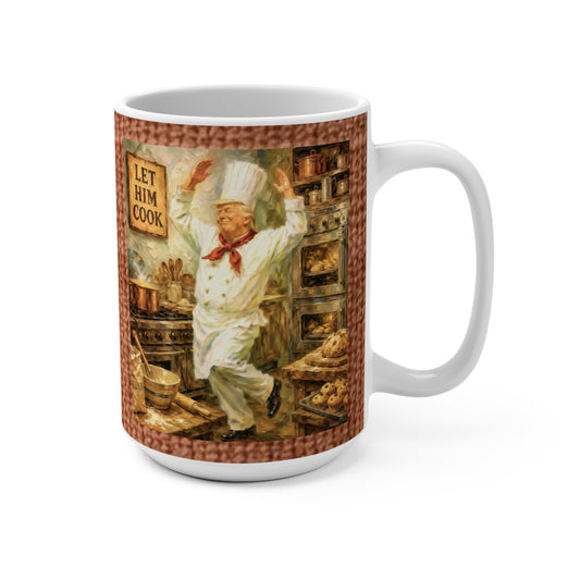 Trump ‘Let Him Cook’ 15oz Ceramic Mug — Rustic Chef Kitchen Coffee Cup