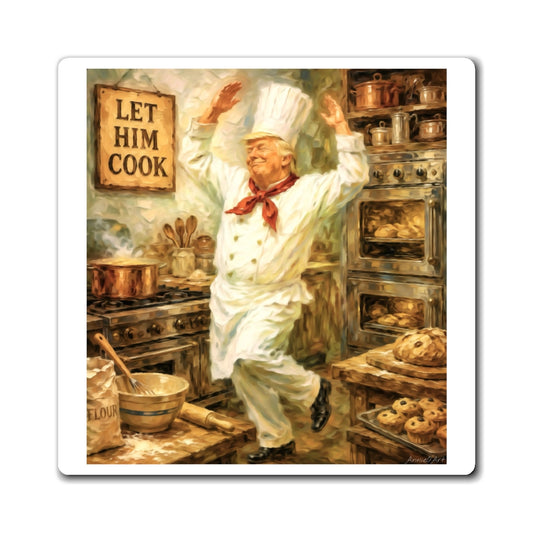 ‘Let Him Cook’ Trump Chef Magnet — Vintage Kitchen Refrigerator Décor