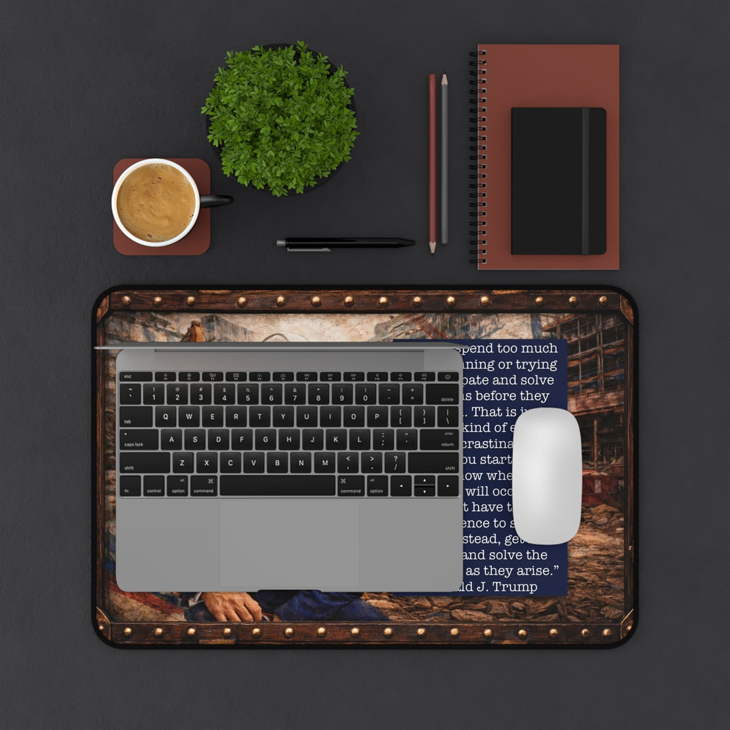 Trump Quote Desk Mat — Motivational Office Mouse Pad